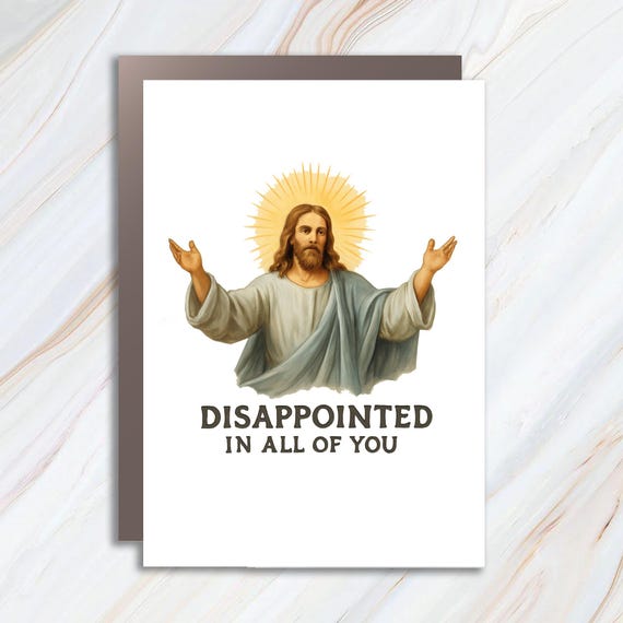 Jesus Disappointed In All Of You Greeting Card, Funny Jesus Christmas Card 2024, Secret Santa Gift Exchange C996