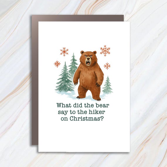 Funny Bear Pun Christmas Greeting Card: Hiker Holiday Humor C988