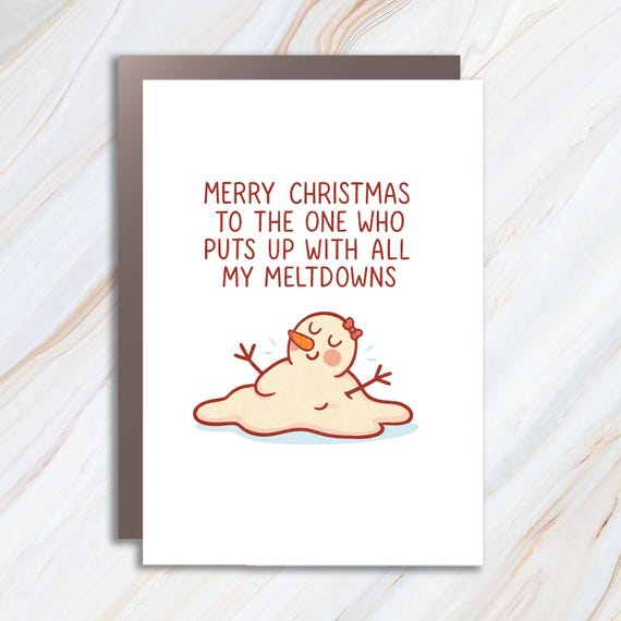 Funny Christmas Card For Husband Or Boyfriend, Melting Snowman Holiday Stress Card, Cute Xmas Greeting Card C995