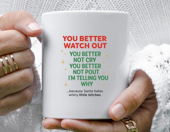 Funny Christmas Mug, You Better Not Pout, Rude Santa Mug, Holiday Humor, Christmas Gift Mug, For Her M990