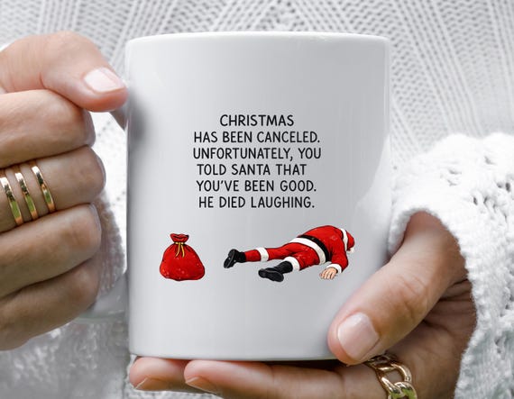 Funny Santa Died Laughing Mug - Christmas Humor - Holiday Mug - Santa Claus Gift M984