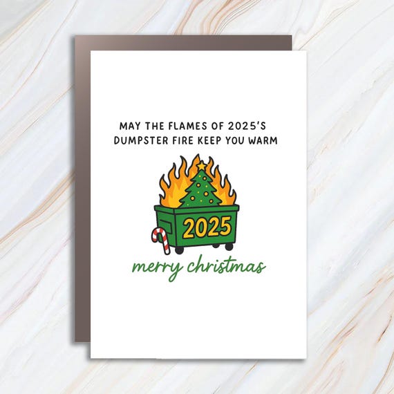 Funny Dumpster Fire Christmas Greeting Card - Sarcastic Holiday Office Humor C978