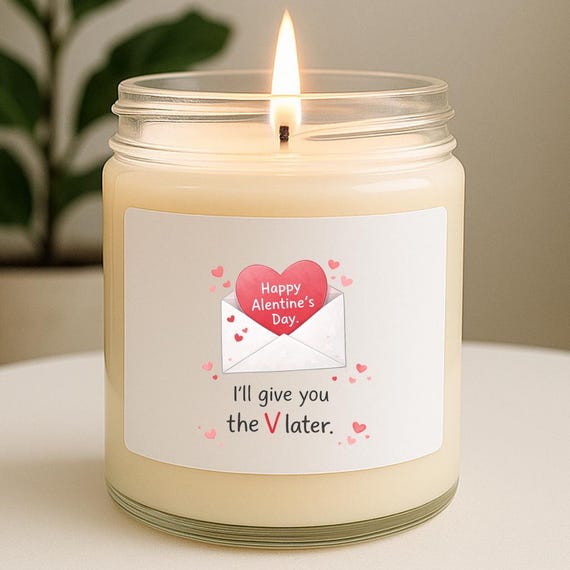 Funny Valentine's Candle, Happy Alentines, Valentine's Candle For Him VK5