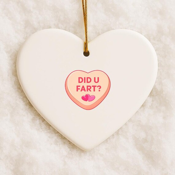 Funny Valentine's Day Ornament - Candy Heart Themed Decoration VO17