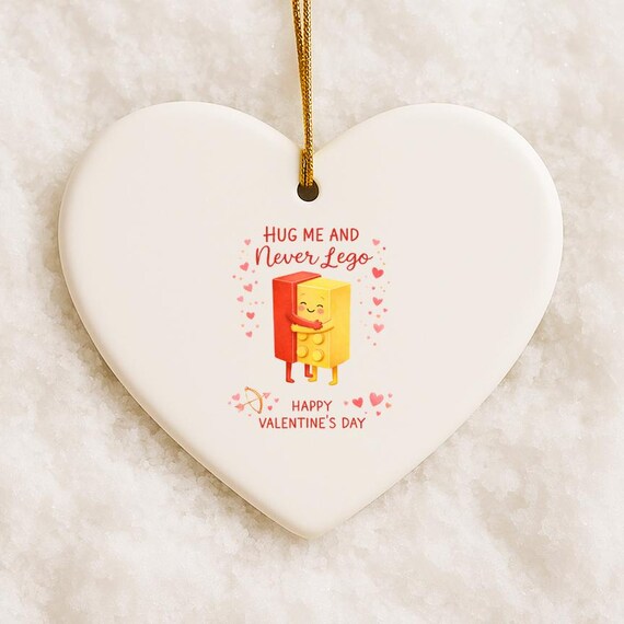 Funny Valentine's Day Ornament - Hug Me And Never Let Go - Cute Ornament For Girlfriend Or Boyfriend VO3