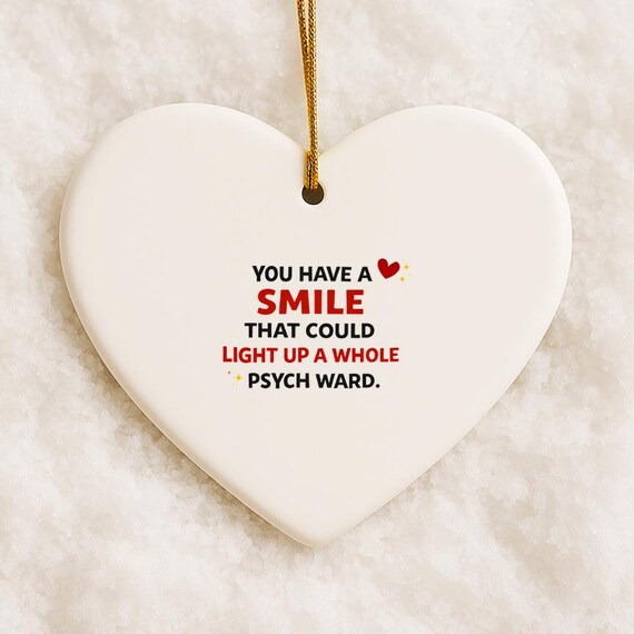 Funny Girlfriend Valentine Mugs, You Have A Smile That Could Light Up A Whole Psych Ward, Rude Humor VM37