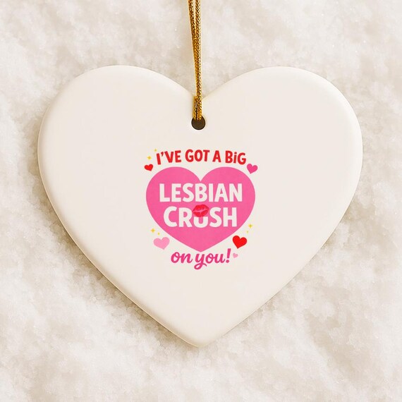 Funny Pop Culture Valentine's Day Ornament, LGBTQ Love Ornament, Lesbian Crush Heart Design VO42