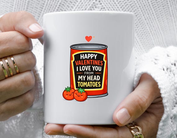 Funny Valentines Day Mug: 'Head Tomatoes' Pun, Love You Husband Wife Gift VM54