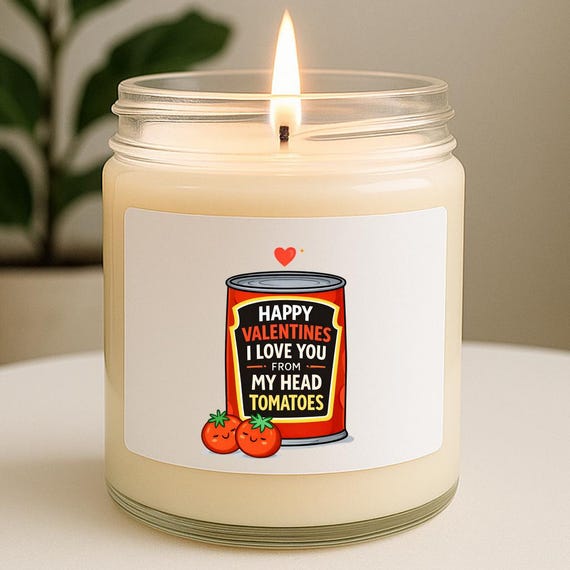 Funny Valentines Day Candles & Home Fragrances: 'Head Tomatoes' Pun For Husband Or Wife VK54