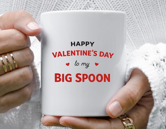 Happy Valentine's Day To My Big Spoon, Funny Valentine's Day Mug For Boyfriend, Valentine Mug For Him VM63
