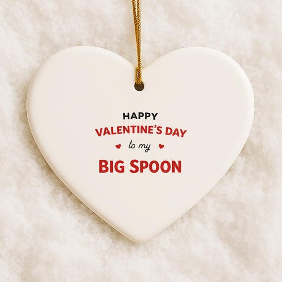 Funny Valentine's Day Ornaments, Happy Valentine's Day To My Big Spoon, Valentine Ornaments For Boyfriend VO63