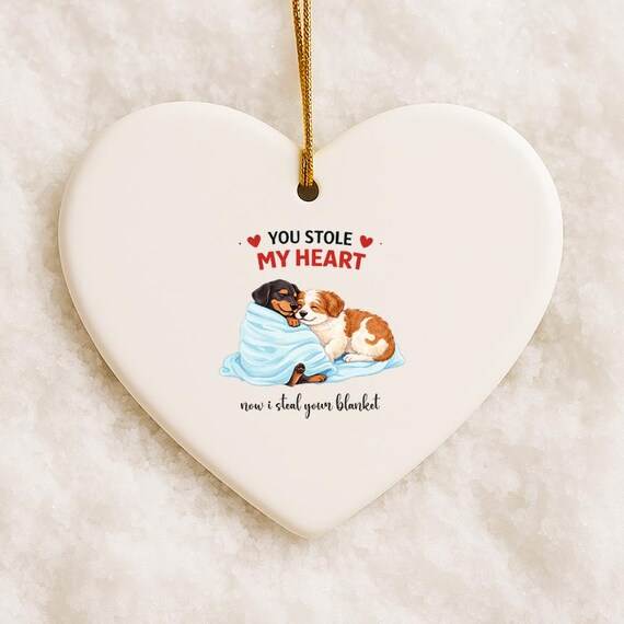 Blanket Thief Funny Ornament For Boyfriend Or Girlfriend - Dog Lover Valentines Gift VO78