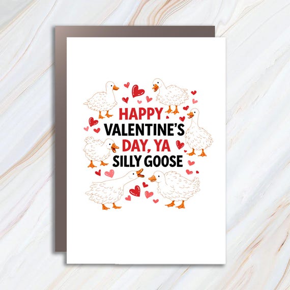 Silly Goose Valentine's Day Card, Funny Card For Boyfriend Or Husband, Girlfriend Valentine's Card, Goose Lover Gift VC88