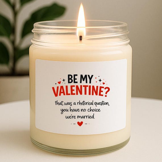 Funny Valentine's Day Candles & Home Fragrances: Rhetorical Question For Husband VK99