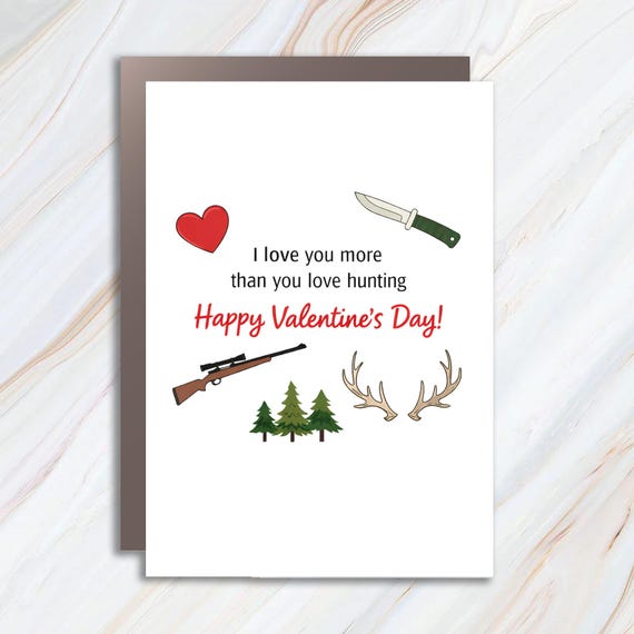 Funny Hunting Valentine's Day Card For Him, Redneck Valentine's Day Greeting Card, Hunter Love Card VC105