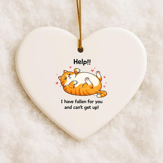 Funny Fat Cat Ornament: I Have Fallen For You Anniversary Gift With Cartoon Cat And Hearts VO113