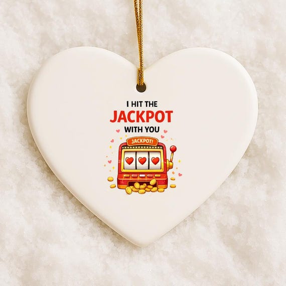 Pun Love Ornament, Cute Valentines Day Ornament, Anniversary Ornament, Jackpot Love Theme VO114