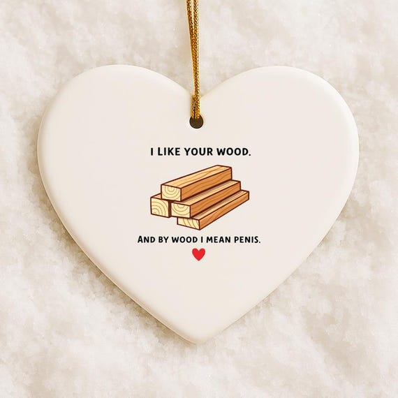 Dirty Valentine's Day Pun Ornaments: Raunchy Decor For Husband Or Boyfriend VO126