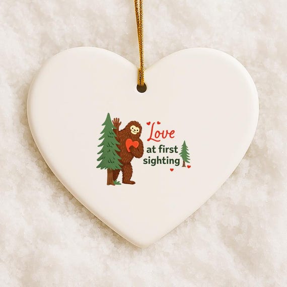 Funny Bigfoot Ornament, Love At First Sighting, Valentine's Day Decor, Anniversary Ornaments VO129