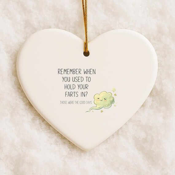 Funny Valentine's Ornaments - Remember When You Held Farts In? Anniversary Humor Card VO138