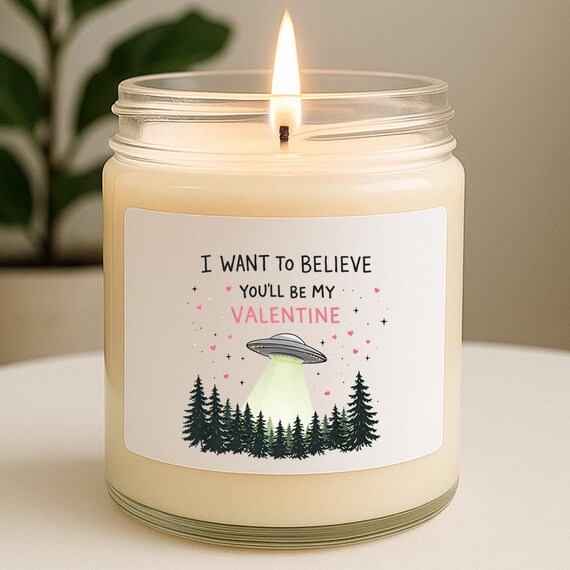 I Want To Believe Valentine's Day Candle With UFO Theme - Funny Home Fragrance Gift VK139
