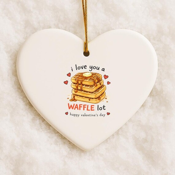 I Love You A Waffle Lot - Funny Valentine's Day Ornaments With Waffles And Hearts Design VO147