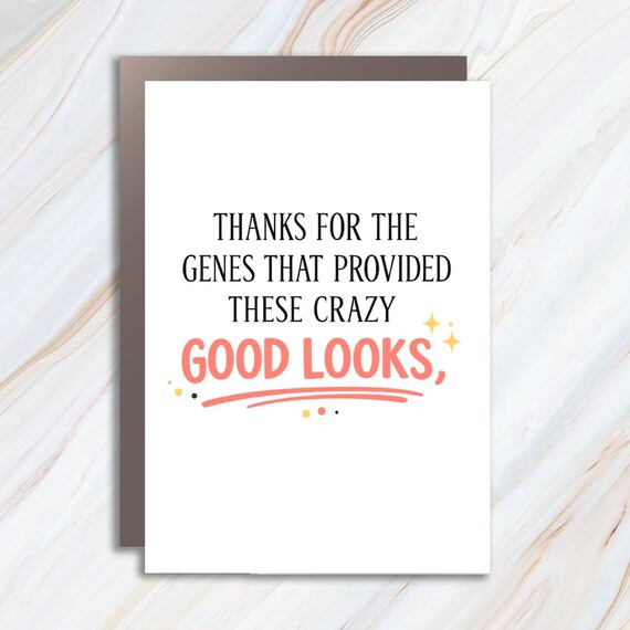 Funny Father's Day Greeting Card: Thanks For The Genes And Good Looks, Dad MC7