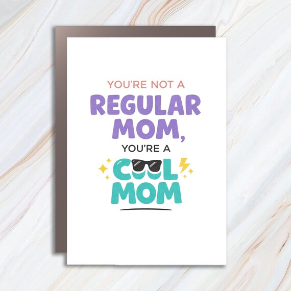 Funny Cool Mom Greeting Card, Mothers Day Card For Sister, Humorous Mothers Day Card MC8