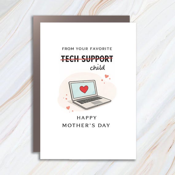 Funny Tech Support Mother's Day Card 2026, Humorous Card For Mom, Your Favorite Mother's Day Greeting MC22