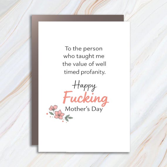 Funny Profanity Mother's Day Greeting Card: Cheeky Message For Mom MC23