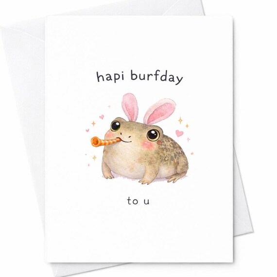 Hapi Burfday Frog Birthday Card Funny Animal Humor Gift for Friend Kid C17
