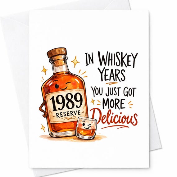 Whiskey Years Birthday Card Vintage Year Humor Gift for Husband Dad Boyfriend C19