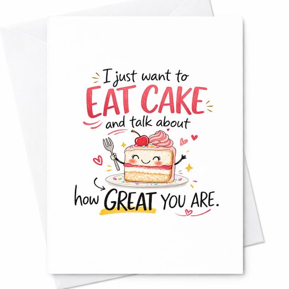Eat Cake and Talk About You Funny Birthday Card Gift for Friend C25