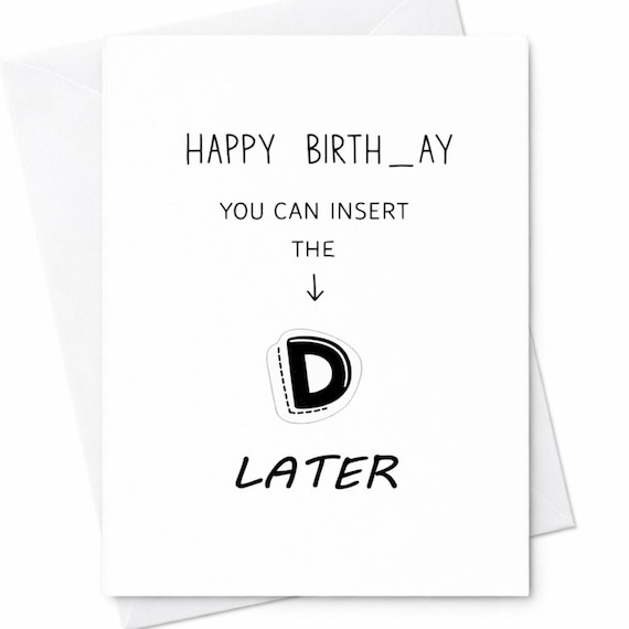 Funny Dirty Birthday Card Insert The D Joke Adult Humor Naughty Gift C59