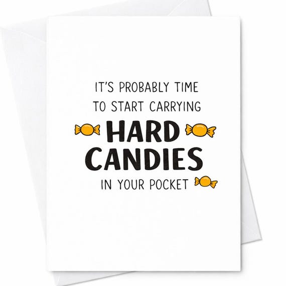Funny Getting Older Card Hard Candies Joke Aging Humor Gift For Friend Dad Mom C64