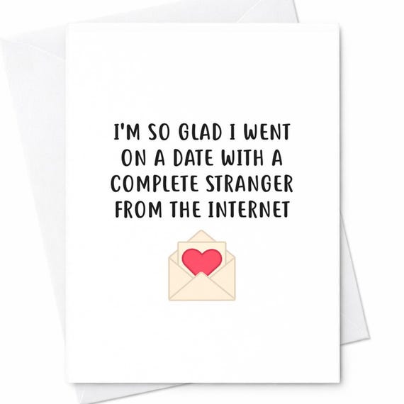 Funny Met Online Dating Card Relationship Humor Love Card For Boyfriend Girlfriend Husband Wife C72