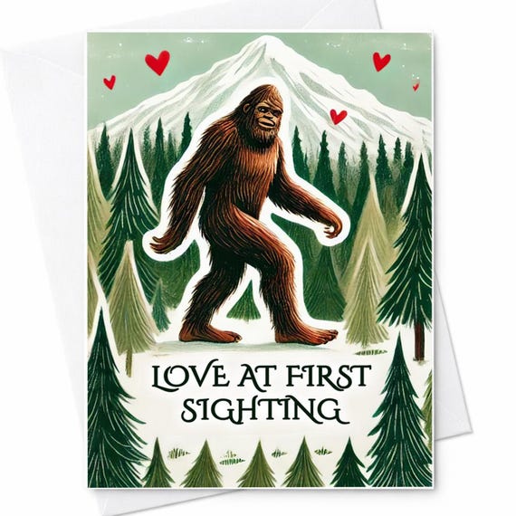 Funny Cute Bigfoot Sasquatch Love At First Sighting Valentine Anniversary Card Husband Boyfriend C81