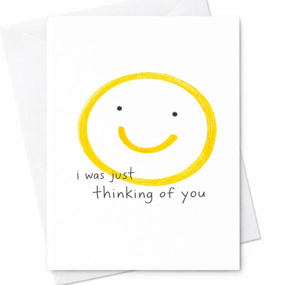I Was Just Thinking Of You Funny Card Cute Smile Face Card Thinking Of You Card Minimalist Humor Card Friendship Card C153
