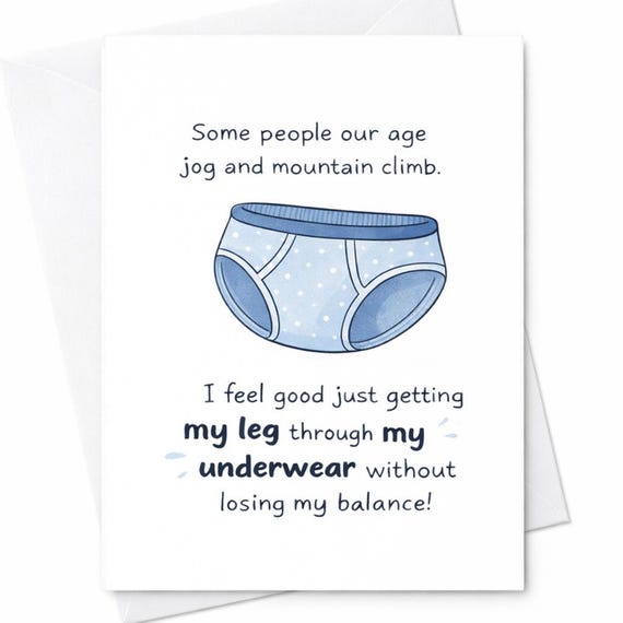 Funny Birthday Card Getting Older Humor Card Aging Joke Card Underwear Balance Joke Card Funny Friend Birthday Card Adult Humor Card C205