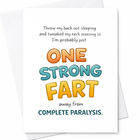 Funny One Strong Fart Birthday Card Aging Back Pain Humor Joke Gift For Friend Coworker Husband Wife C210