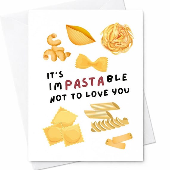 It's Impastable Not To Love You Pasta Pun Valentines Anniversary Love Card Cute Food Humor Gift For Boyfriend Girlfriend Wife Husband C230