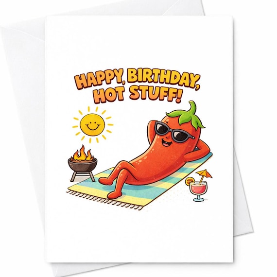 Funny Spicy Food Pun Birthday Card for Boyfriend Girlfriend Husband Wife Friend - Cute Hot Stuff Pepper Design, Flirty and Fun C215