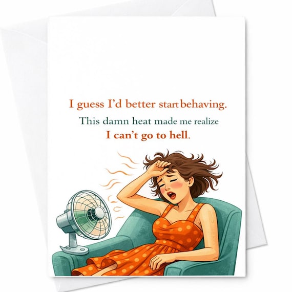Funny Too Hot For Hell Birthday Card Heat Humor Rude Joke Gift For Friend Sister Girlfriend Coworker Wife C222