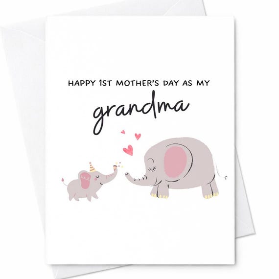 Happy 1st Mother's Day As My Grandma Card Cute Elephant Love Gift For New Grandma From Grandchild C240