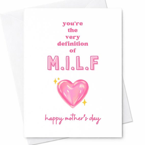 You're The Very Definition Of M.i.l.f Mother's Day Card Funny Rude Humor Gift For Wife From Husband C235