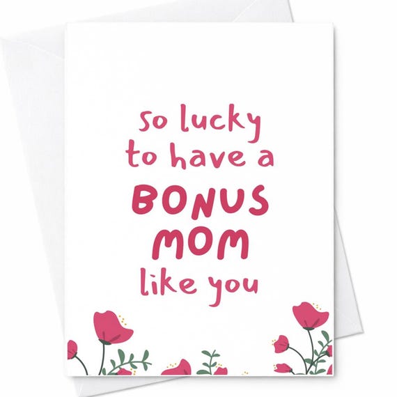 So Lucky To Have A Bonus Mom Like You Mother’s Day Card Stepmom Card From Daughter Son Sweet Appreciation Gift For Step Mom C265