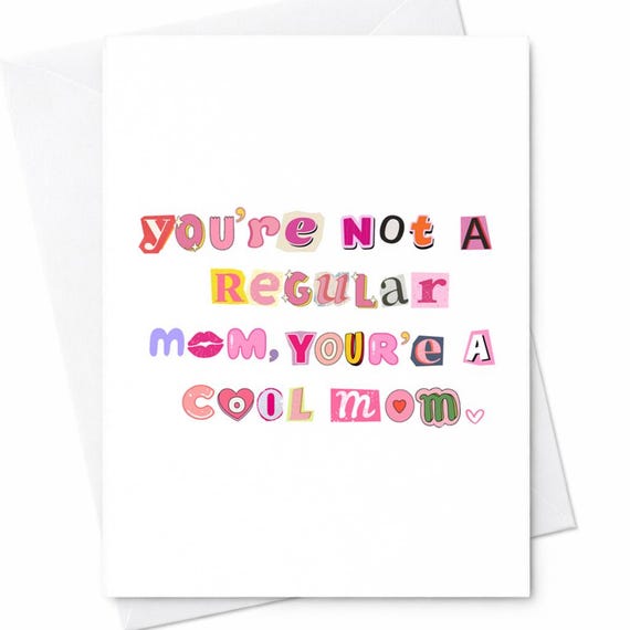 You're Not A Regular Mom You're A Cool Mom Funny Mother's Day Card Cool Mom Gift Trendy Mom Card Cute Aesthetic Mom Card C270