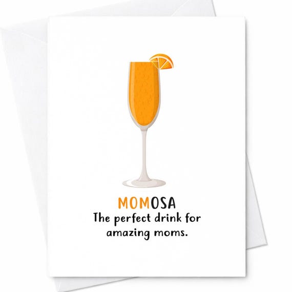 Momosa Mothers Day Card Mimosa Drink Pun Funny Mom Humor Gift For Mom From Daughter Son C241