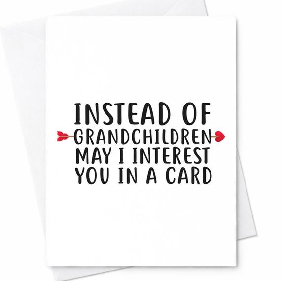 Instead Of Grandchildren May I Interest You In A Card Funny Mother’s Day Card From Daughter Son Humor Gift For Mom Sarcastic Card C251
