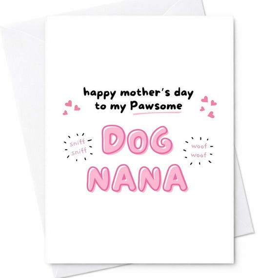 Happy Mother’s Day To My Pawsome Dog Nana Funny Dog Mom Grandma Card Pet Lover Gift From Daughter Son Cute Humor Card C262